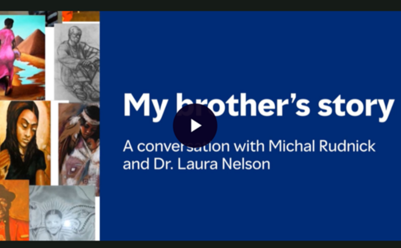My brother's story